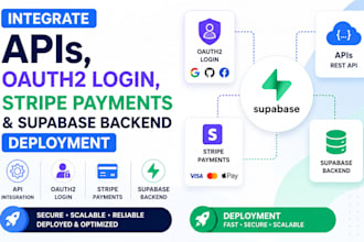integrate apis oauth2 login stripe payments and supabase backend deployment