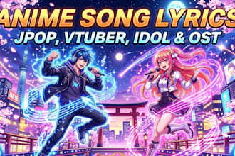 write professional japanese anime song lyric openings endings vtuber idol songs