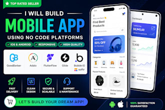 build goodbarber mobile app adalo flutterflow bubble io glide ios andriod app
