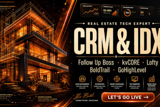 setup follow up boss kvcore lofty, boldtrail, gohighlevel crm and idx website
