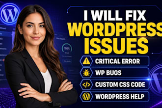 fix wordpress issues, critical error, wp bugs, custom css code, wordpress help