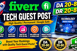 build tech backlinks via tech guest post on high da tech sites to rank blogs