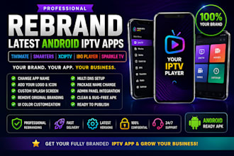 rebrand latest android iptv, tivimate, smarters, xciptv, ibo, sparkle tv