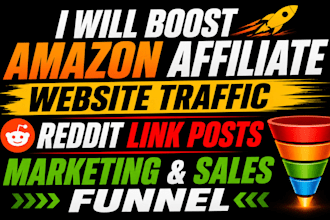 boost amazon affiliate website traffic reddit link post marketing sales funnel x