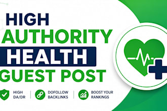 publish guest post on health, medical blogs with dofollow backlinks