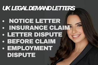 write UK legal demand letters, insurance claim disputes and employment dispute