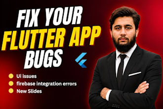 fix bugs and errors in your flutter app