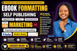 do ebook formatting, book publishing for amazon kdp and ingramspark, lulu