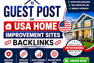 publish guest post on usa home improvement sites , backlinks
