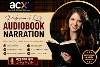 professionally narrate and edit your audiobook, voiceover for acx audible