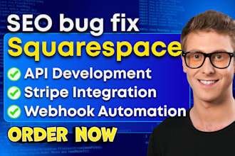 do squarespace API integration, redesign, ga4, stripe API, webhook, SEO bug fix