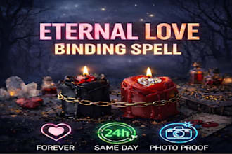 do powerful eternal love binding spell, obsession, desire and soul attachment