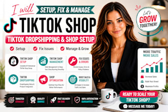 setup, fix and manage tik tok shop, tik tok dropshipping, tiktok shop setup