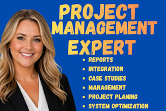 be your project manager for asana, trello, or monday com