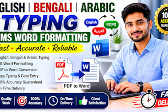 do fast english bengali and arabic typing and ms word formatting