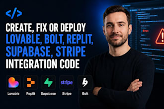 create , fix or deploy lovable, bolt, replit, supabase, stripe integration code