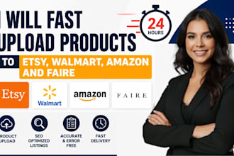 upload products to faire etsy walmart amazon in 24 hour