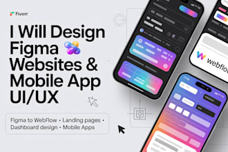 design figma websites figma mobile app ui ux figma landing page figma to webflow