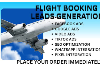 flight booking leads booking leads flight booking facebook ad google ad video ad