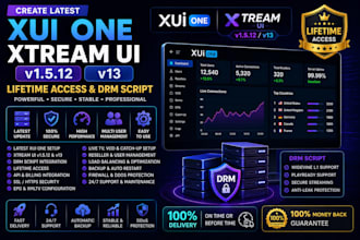 create latest xui one, xtream ui v1 5 12 v13 lifetime access and drm script