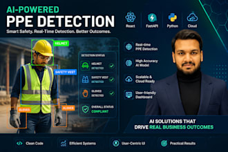 develop a real time ai powered ppe detection system with dashboard and al