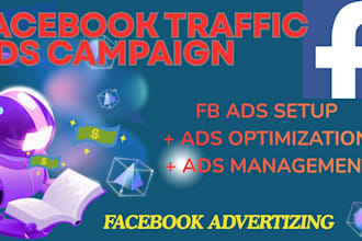 create, mng facebook fb traffic ads as fb campaign manager ads expert ex