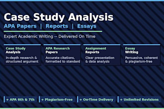 do case study analysis, apa paper, assignment report and essay writing