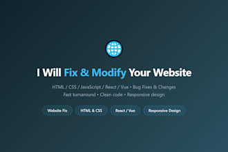 fix, modify, or build your website  fast turnaround