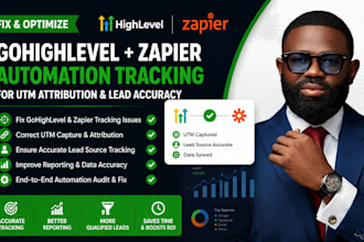 fix gohighlevel zapier automation tracking for utm attribution and lead accuracy