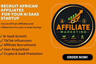 recruit african affiliates and influencers for your ai saas startup