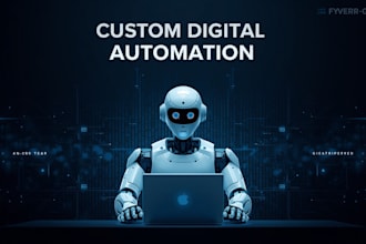 build custom digital automation
