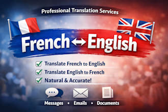 translate french to english and english to french naturally