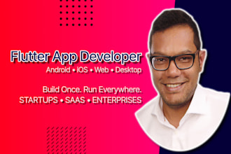 develop a flutter mobile app for web, android and ios
