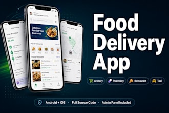 build food delivery app, grocery, pharmacy, restaurant,taxi and parcel delivery