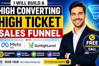 build a high converting high ticket sales funnel with meta ads and gohighlevel