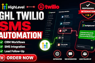 integrate twilio with gohighlevel for SMS automation