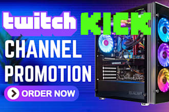 promote twitch channel, kick promotion for real viewers for affiliate optimize