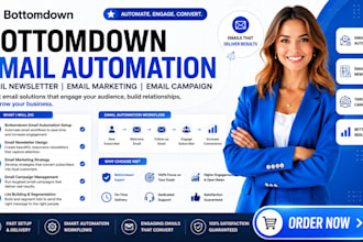 setup bottondown email automation email newsletter email campaign marketing