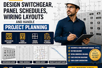 design switchgear, panel schedules, wiring layouts and  handle project planning