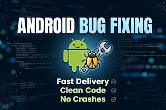 fix bugs and optimize your android application