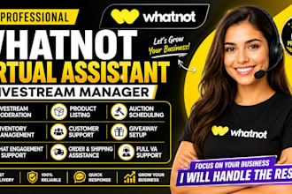 be your whatnot virtual assistant and livestream manager