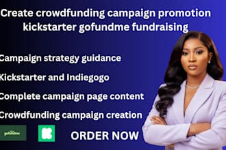 create crowdfunding campaign promotion kickstarter gofundme fundraising