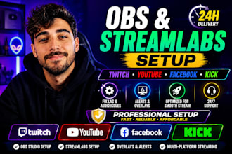 configure or fix obs and streamlabs for twitch, youtube, facebook, or kic