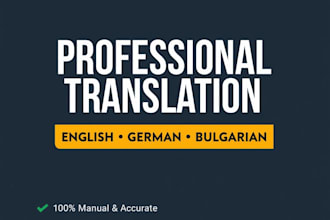 translate english,german and bulgarian accurately