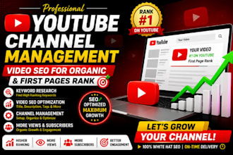 do youtube channel management video SEO for organic growth and first pages rank