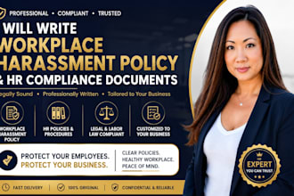 write workplace harassment policy and HR compliance documents