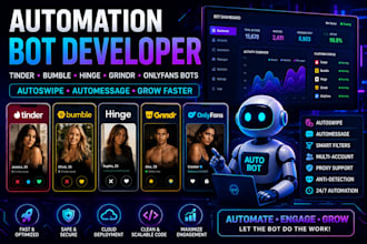 build automation bot for tinder bot, bumble hinge grindr, onlyfans autoswipe bot