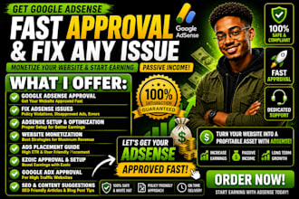 get google adsense approval and fix adsense issues fast