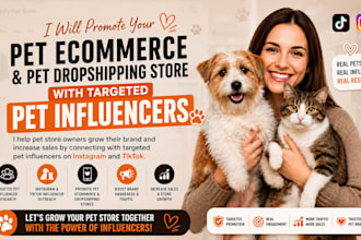promote your pet ecommerce pet dropshipping store with targeted pet influencers