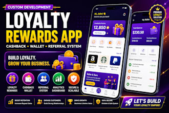 build loyalty rewards app, loyalty wallet with cashback and referral system app